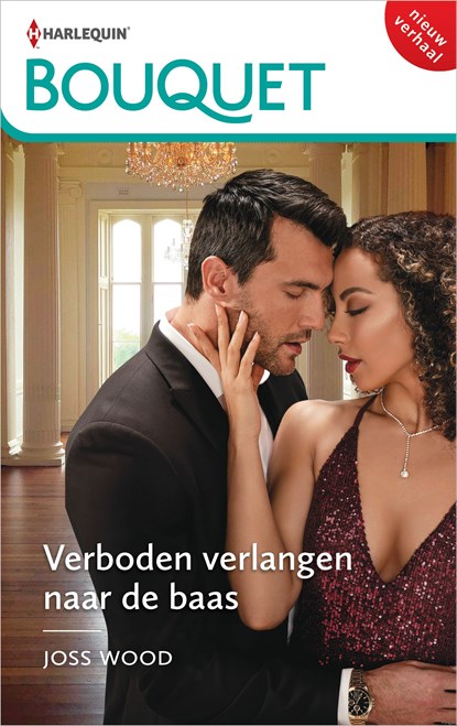 Verboden verlangen naar de baas, Joss Wood - Ebook - 9789402561180