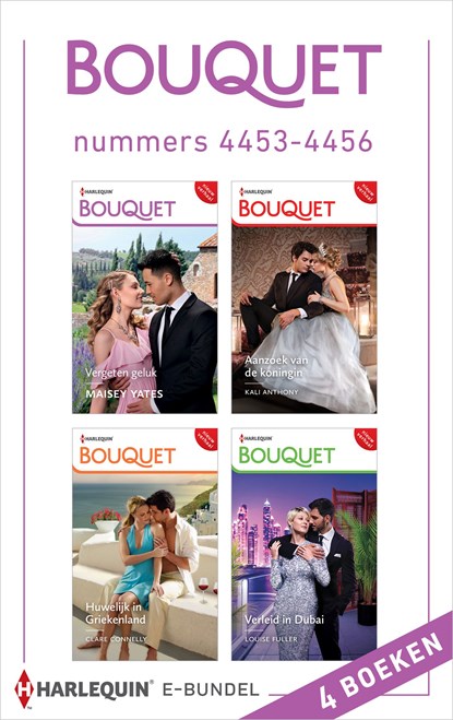 Bouquet e-bundel nummers 4453 - 4456, Maisey Yates ; Clare Connelly ; Louise Fuller ; Kali Anthony - Ebook - 9789402562200