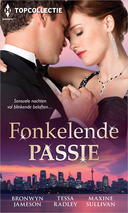 Fonkelende passie, Tessa Radley ; Bronwyn Jameson ; Maxine Sullivan - Ebook - 9789402563337