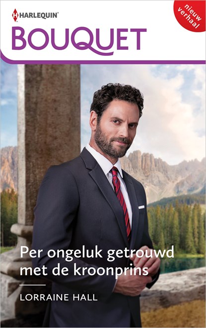 Per ongeluk getrouwd met de kroonprins, Lorraine Hall - Ebook - 9789402563603
