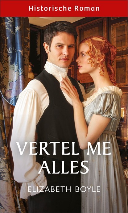 Vertel me alles, Elizabeth Boyle - Ebook - 9789402564341
