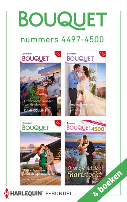 Bouquet e-bundel nummers 4497 - 4500, Dani Collins ; Maya Blake ; Susan Stephens ; Lynne Graham ; Fleur van Ingen ; Carol Marinelli - Ebook - 9789402564785
