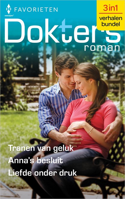 Tranen van geluk / Anna's besluit / Liefde onder druk, Jessica Matthews ; Jennifer Taylor ; Maggie Kingsley - Ebook - 9789402565034