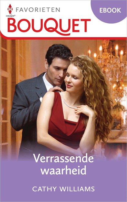 Verrassende waarheid, Cathy Williams - Ebook - 9789402565997