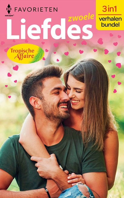 Zwoele Liefdes - Tropische affaire, Michelle Smart ; Lindsay Armstrong ; Cathy Williams - Ebook - 9789402566048