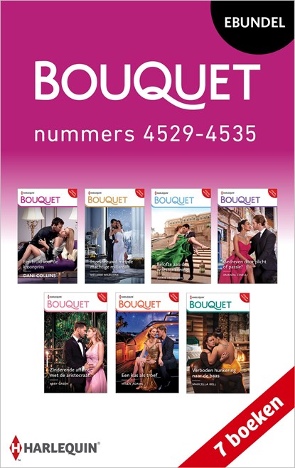 Bouquet e-bundel nummers 4529 - 4535, Dani Collins ; Melanie Milburne ; Jackie Ashenden ; Amanda Cinelli ; Abby Green ; Millie Adams ; Marcella Bell - Ebook - 9789402567090