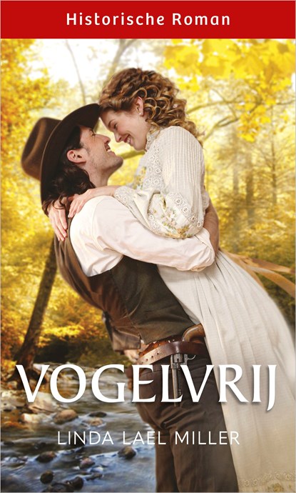 Vogelvrij, Linda Lael Miller - Ebook - 9789402567335