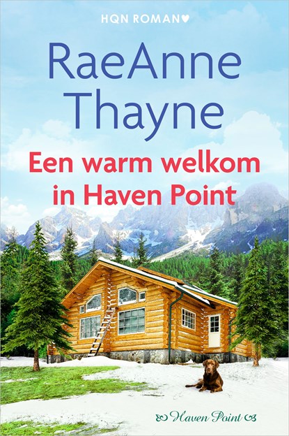 Een warm welkom in Haven Point, RaeAnne Thayne - Ebook - 9789402567366