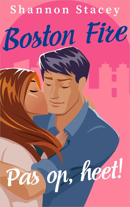 Pas op, heet!, Shannon Stacey - Ebook - 9789402568011