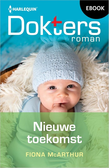 Nieuwe toekomst, Fiona McArthur - Ebook - 9789402568356