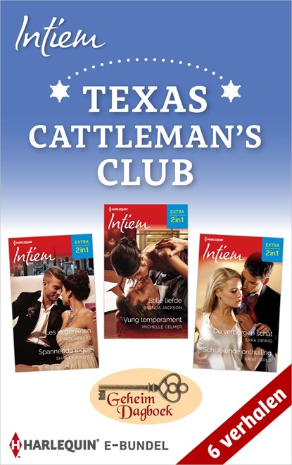 Texas Cattleman's Club: Geheim dagboek, Cindy Gerard ; Shirley Rogers ; Brenda Jackson ; Michelle Celmer ; Sara Orwig ; Kristi Gold - Ebook - 9789402568363