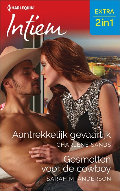 Aantrekkelijk gevaarlijk / Gesmolten voor de cowboy, Charlene Sands ; Sarah M. Anderson - Ebook - 9789402568684