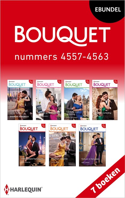 Bouquet e-bundel nummers 4557 - 4563, Sharon Kendrick ; Rosie Maxwell ; Jackie Ashenden ; Heidi Rice ; Pippa Roscoe ; Julia James ; Abby Green - Ebook - 9789402569148