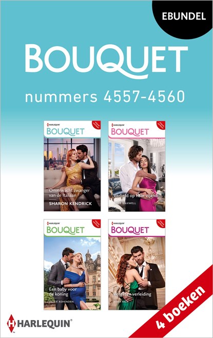 Bouquet e-bundel nummers 4557 - 4560, Sharon Kendrick ; Rosie Maxwell ; Jackie Ashenden ; Heidi Rice - Ebook - 9789402569155