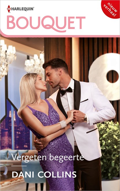 Vergeten begeerte, Dani Collins - Ebook - 9789402570779
