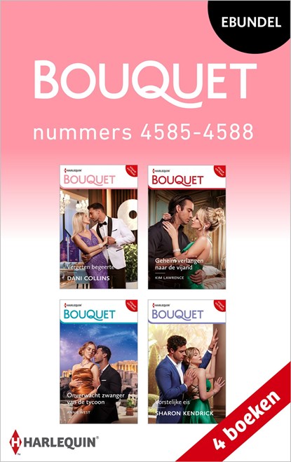 Bouquet e-bundel nummers 4585 - 4588, Dani Collins ; Kim Lawrence ; Annie West ; Sharon Kendrick - Ebook - 9789402571332