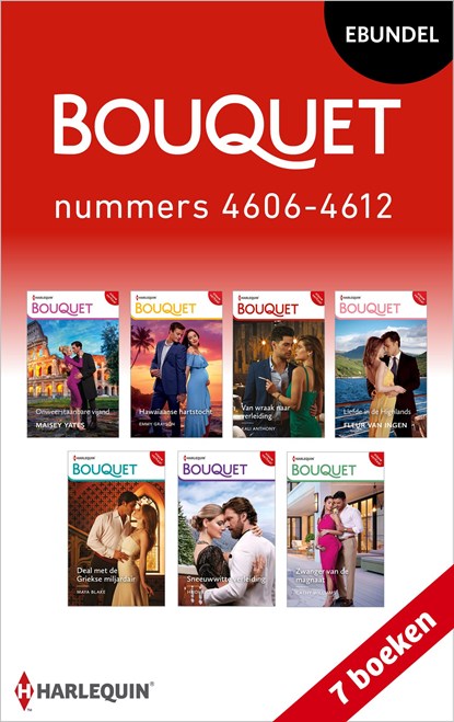 Bouquet e-bundel nummers 4606 - 4612, Maisey Yates ; Emmy Grayson ; Kali Anthony ; Fleur van Ingen ; Maya Blake ; Heidi Rice ; Cathy Williams - Ebook - 9789402572797