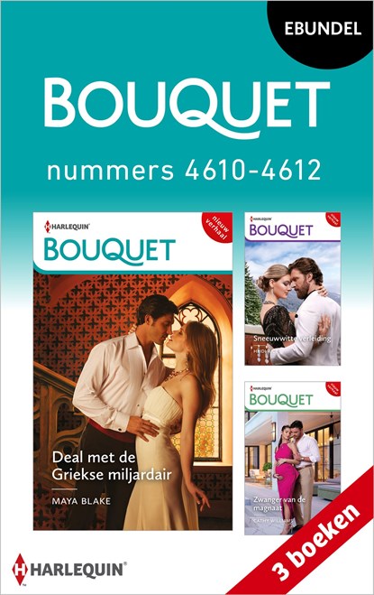 Bouquet e-bundel nummers 4610 - 4612, Maya Blake ; Heidi Rice ; Cathy Williams - Ebook - 9789402572810
