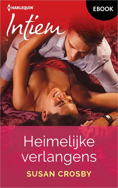 Heimelijke verlangens, Susan Crosby - Ebook - 9789402572926