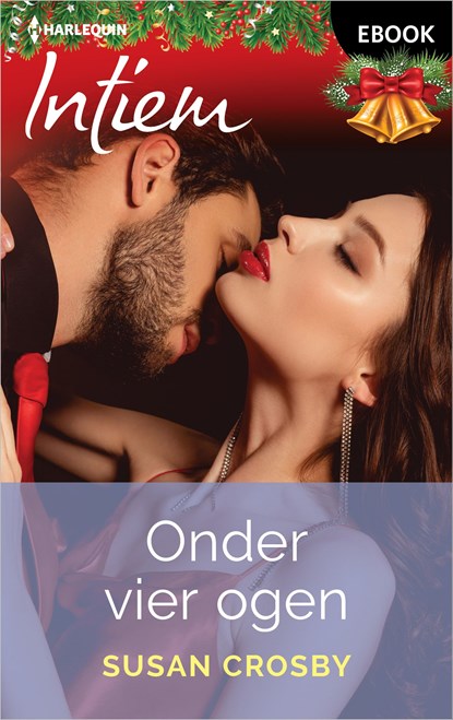 Onder vier ogen, Susan Crosby - Ebook - 9789402573473