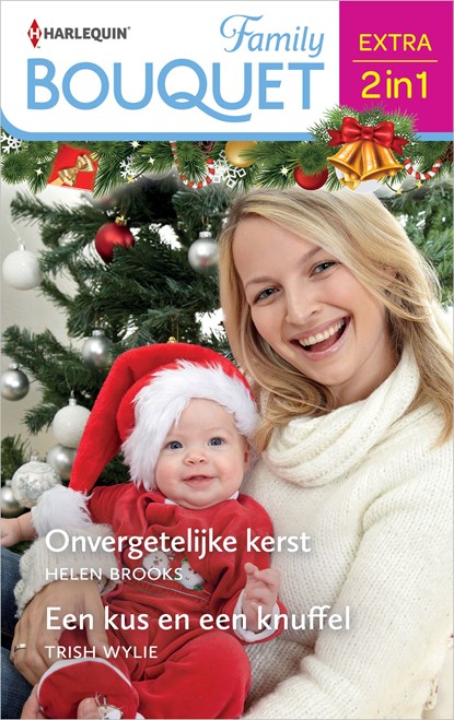 Onvergetelijke kerst / Een kus en een knuffel, Helen Brooks ; Trish Wylie - Ebook - 9789402573503