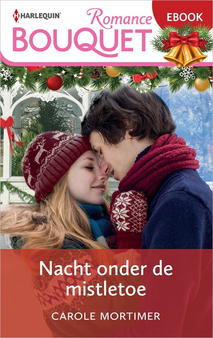 Nacht onder de mistletoe, Carole Mortimer - Ebook - 9789402573527