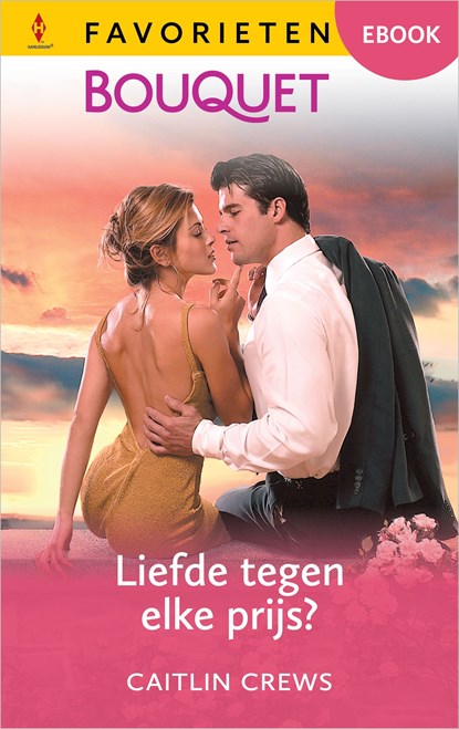 Liefde tegen elke prijs?, Caitlin Crews - Ebook - 9789402574265