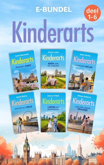 Kinderarts 1-6, Carol Marinelli ; Fiona Lowe ; Kate Hardy ; Karin Baine ; Annie O'Neil ; Alison Roberts - Ebook - 9789402574494