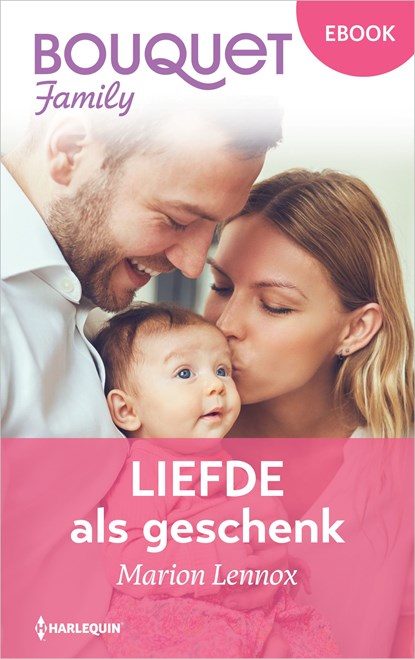 Liefde als geschenk, Marion Lennox - Ebook - 9789402574791