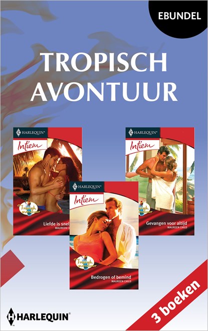 Tropisch avontuur, Maureen Child - Ebook - 9789402575033