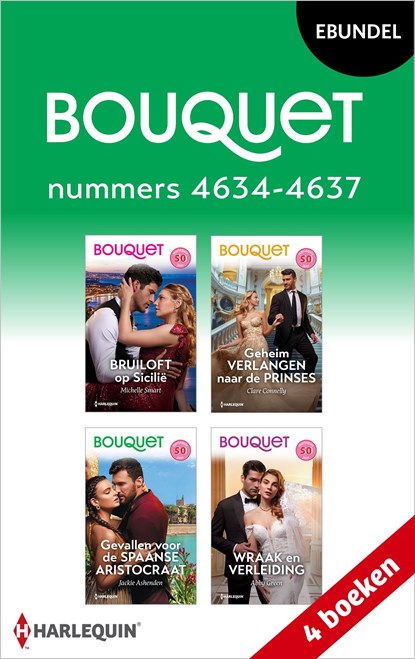 Bouquet e-bundel nummers 4634 - 4637, Michelle Smart ; Clare Connelly ; Jackie Ashenden ; Abby Green - Ebook - 9789402575262