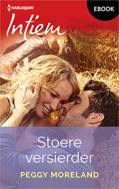Stoere versierder, Peggy Moreland - Ebook - 9789402575330