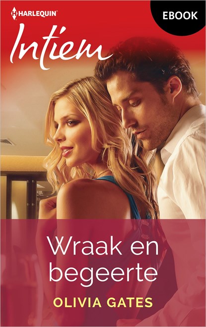 Wraak en begeerte, Olivia Gates - Ebook - 9789402576870