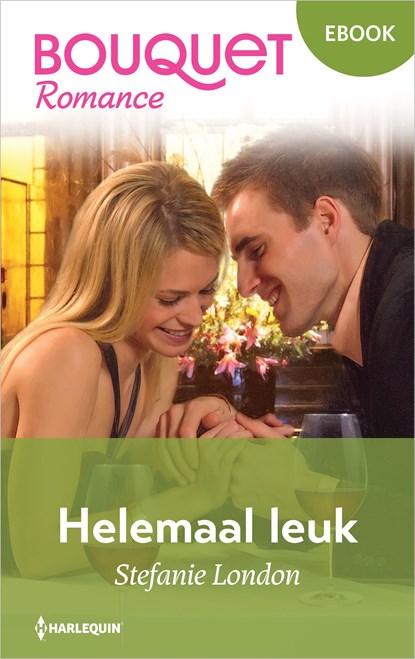 Helemaal leuk, Stefanie London - Ebook - 9789402577556