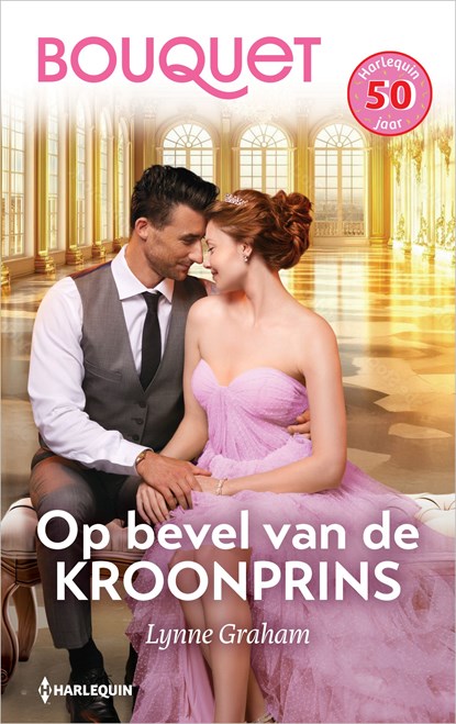 Op bevel van de kroonprins, Lynne Graham - Ebook - 9789402577891