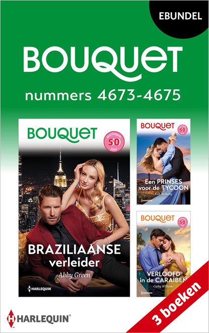 Bouquet e-bundel nummers 4673 - 4675, Abby Green ; Kali Anthony ; Cathy Williams - Ebook - 9789402578065