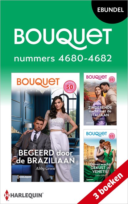 Bouquet e-bundel nummers 4680 - 4682, Abby Green ; Julia James ; Louise Fuller - Ebook - 9789402578461