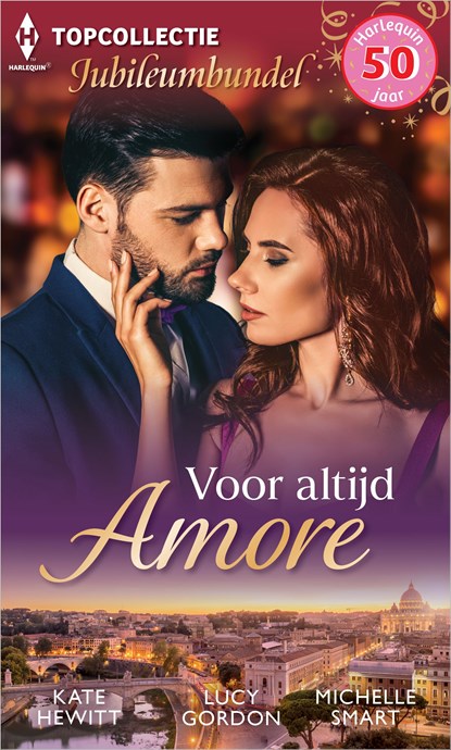 Voor altijd Amore, Kate Hewitt ; Lucy Gordon ; Michelle Smart - Ebook - 9789402578492