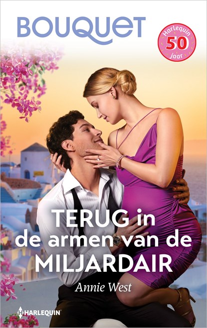 Terug in de armen van de miljardair, Annie West - Ebook - 9789402578942