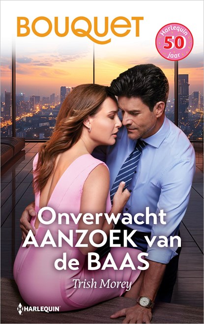 Onverwacht aanzoek van de baas, Trish Morey - Ebook - 9789402578973