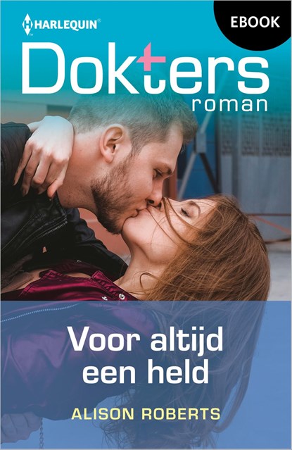 Voor altijd een held, Alison Roberts - Ebook - 9789402579185