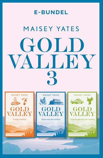 Vurige cowboy / Dans met de cowboy / Uitgedaagd door de cowboy, Maisey Yates - Ebook - 9789402579871