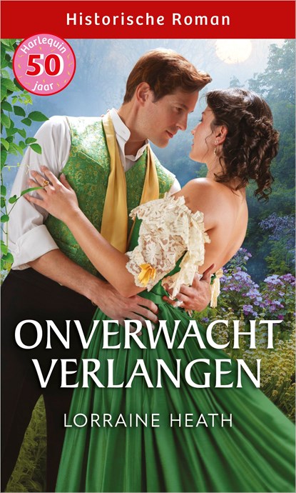 Onverwacht verlangen, Lorraine Heath - Ebook - 9789402581027