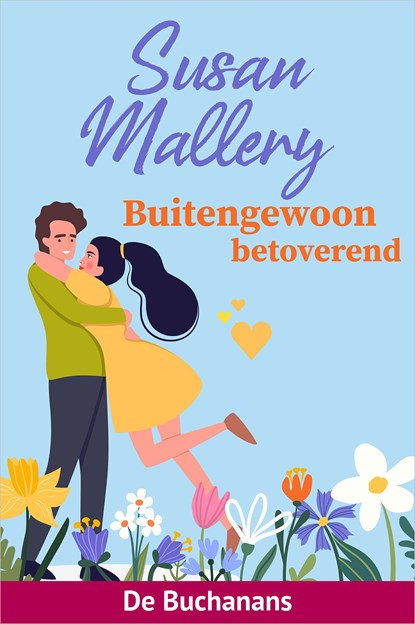Buitengewoon betoverend, Susan Mallery - Ebook - 9789402581317