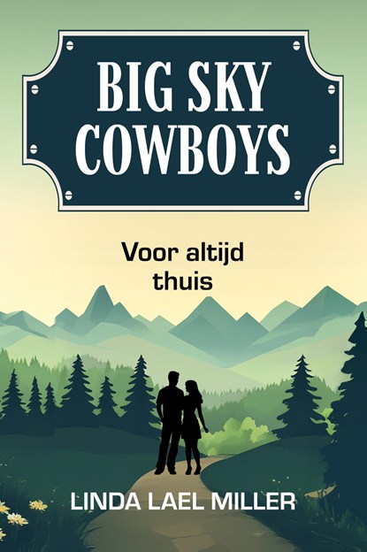 Voor altijd thuis, Linda Lael Miller - Ebook - 9789402582253