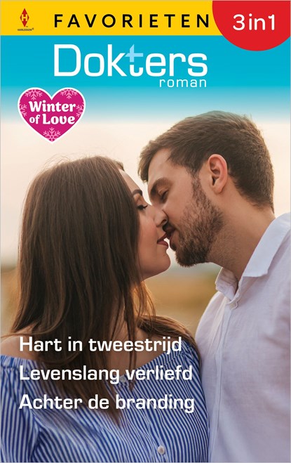 Hart in tweestrijd / Levenslang verliefd / Achter de branding, Dianne Drake ; Meredith Webber - Ebook - 9789402582765