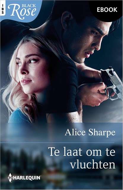Te laat om te vluchten, Alice Sharpe - Ebook - 9789402583489