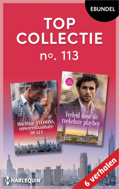 Topcollectie 113, Lucy Monroe ; Melanie Milburne ; Kate Walker ; Jane Porter - Ebook - 9789402583939