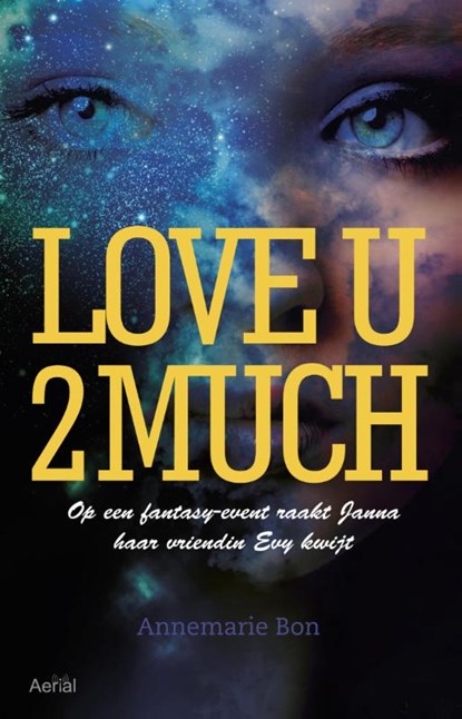 Love u 2 much, Annemarie Bon - Paperback - 9789402600070