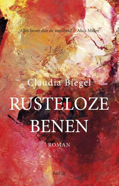 Rusteloze benen, Claudia Biegel - Paperback - 9789402600308
